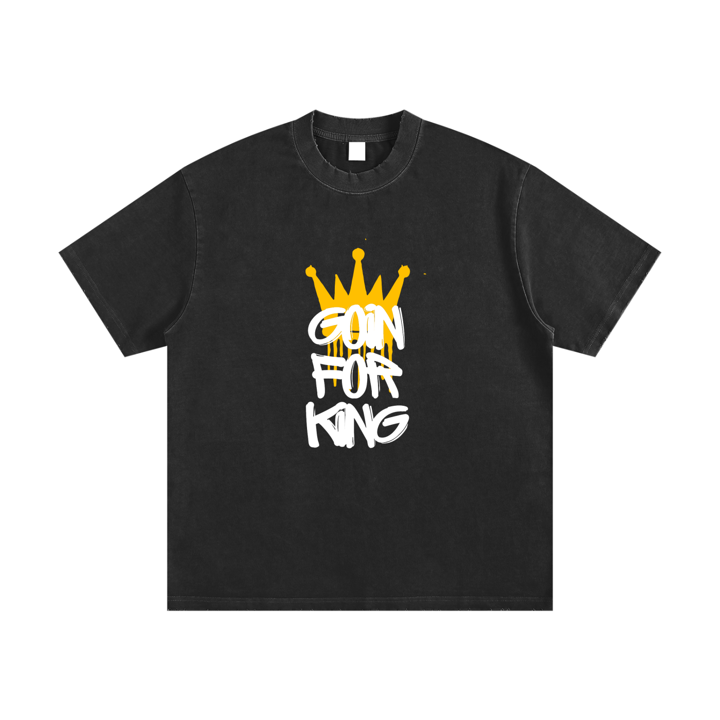 Goin For King Tee - 430 GSM